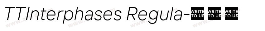 TTInterphases Regula字体转换 TTInterphases Regula字体转换